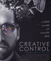 Смотреть Онлайн Возможности управления / Creative Control [2015]